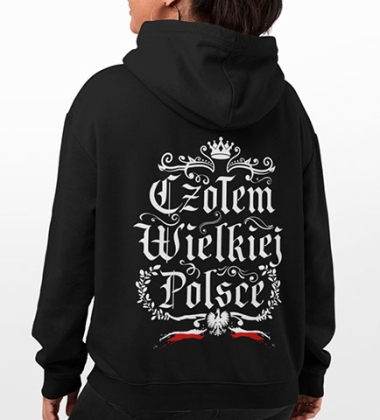 Damska bluza z kapturem CZOŁEM WIELKIEJ POLSCE